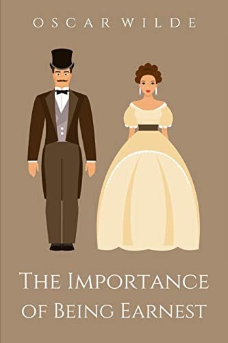The Importance of Being Earnest