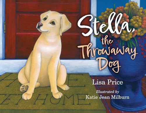 Cover of Stella, the Throwaway Dog