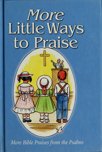 Cover of More Little Ways to Praise