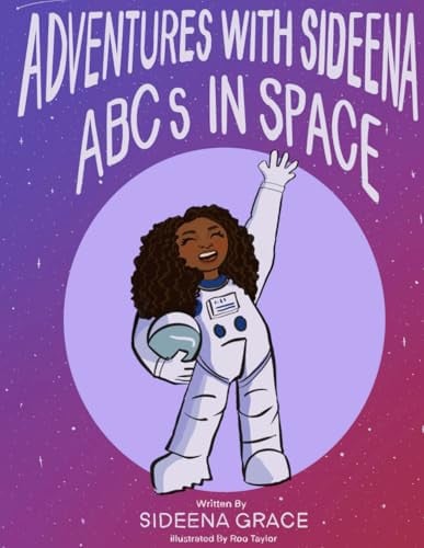 Cover of Adventures with Sideena ABCs in Space
