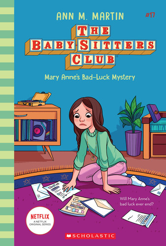 Mary Anne's Bad Luck Mystery (the Baby-Sitters Club #17) Volume 17