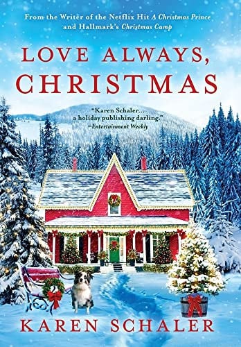 Love Always, Christmas A Feel-good Christmas Romance from Writer of Netflix's A Christmas Prince