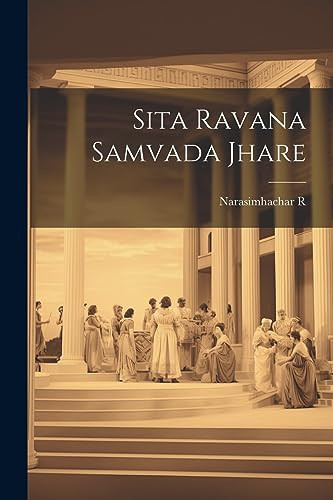 Sita Ravana Samvada Jhare - R. NARASIMHACHAR