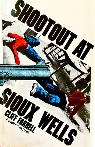 Cover of Shoot-out at Sioux Wells.