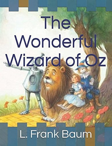 The Wonderful Wizard of Oz