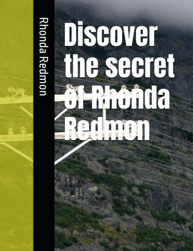 Discover the secret of Rhonda Redmon