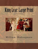 King Lear: Large Print
