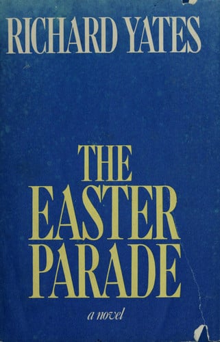 The Easter Parade, A Novel