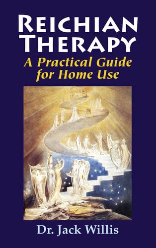 Reichian Therapy A Practical Guide for Home Use