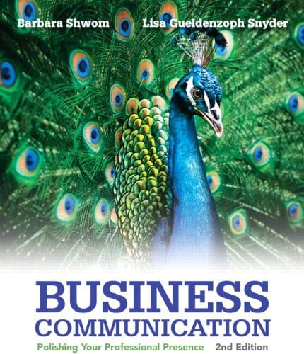 Business Communication: Polishing Your Professional Presence Plus 2014 Mybcommlab with Pearson Etext -- Access Card Package