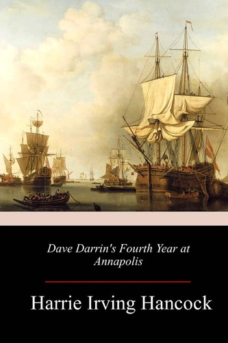 Cover of Dave Darrin's Fourth Year at Annapolis