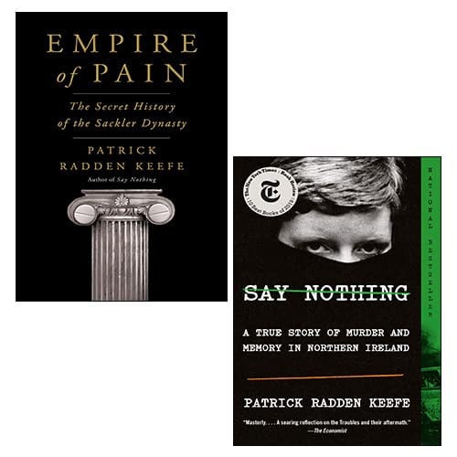 Patrick Radden Keefe 2 Books Collection Set(Empire of Pain [Hardcover], Say Nothing)
