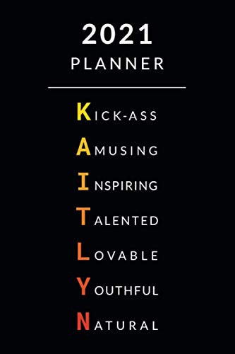 Nobody Plans as Kaitlyn Does: Funny Name Personalized Gift Idea: Weekly Planner for Women
