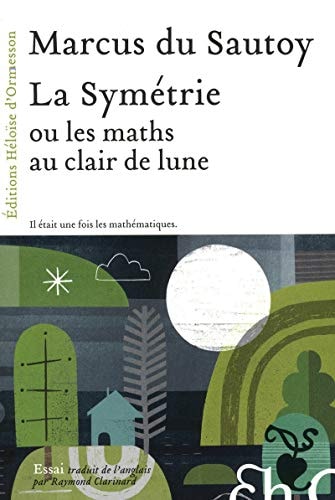 La symétrie ou les maths au clair de lune