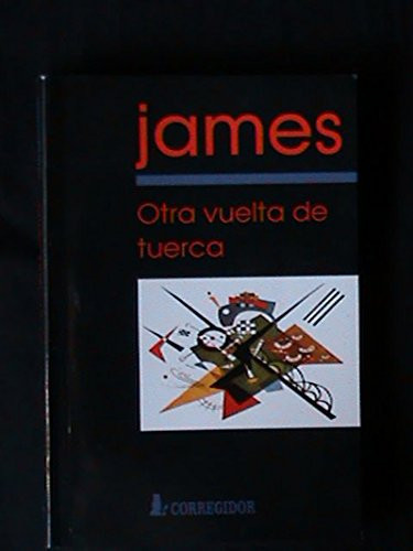 Otra Vuelta de Tuerca (Spanish Edition)