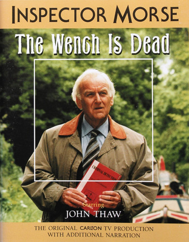 Inspector Morse the Wench Is Dead