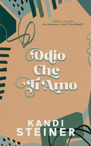 Odio Che Ti Amo: Fair Catch: Italian Edition