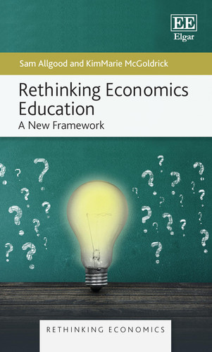 Rethinking Economics Education - A New Framework