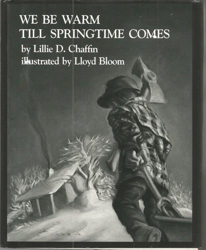 Cover of We be warm till springtime comes