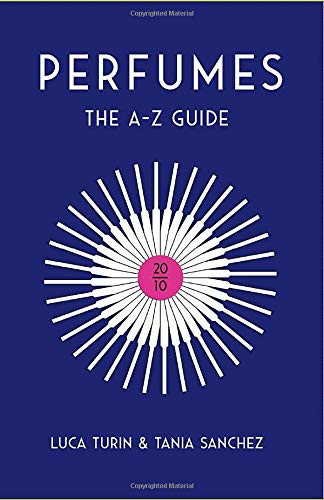 Perfumes The A-Z Guide