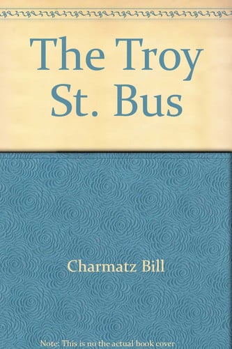 Cover of The Troy St. bus