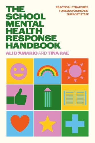 The School Mental Health Response Handbook Practical Strategies for Educators and Support Staff
