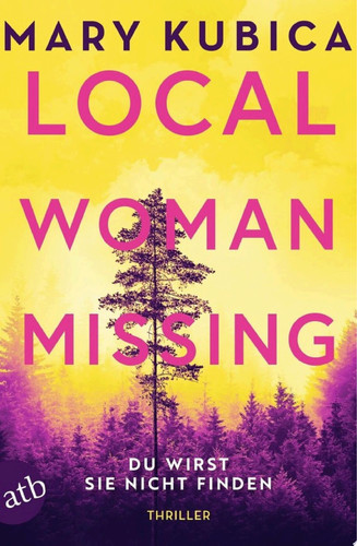 Local Woman Missing – Du wirst sie nicht finden Thriller