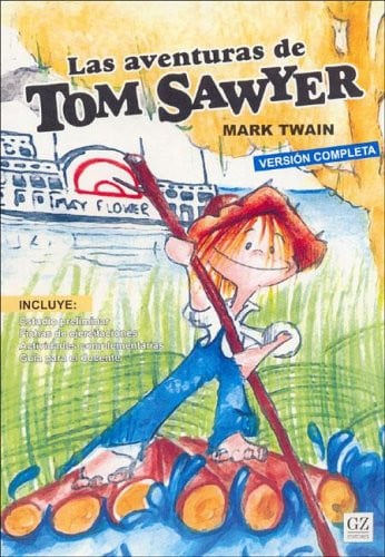 Las Aventuras de Tom Sawyer (Spanish Edition)