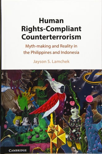 Human Rights-Compliant Counterterrorism Myth-making and Reality in the Philippines and Indonesia