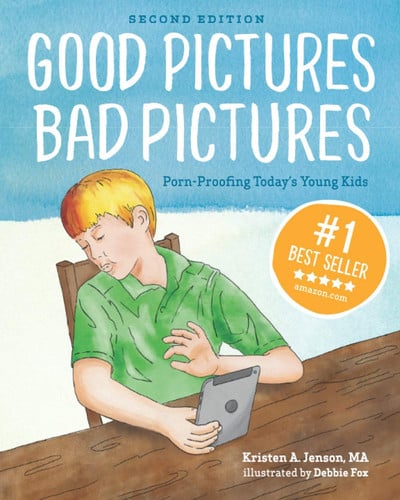 Good Pictures Bad Pictures Porn-Proofing Today's Young Kids