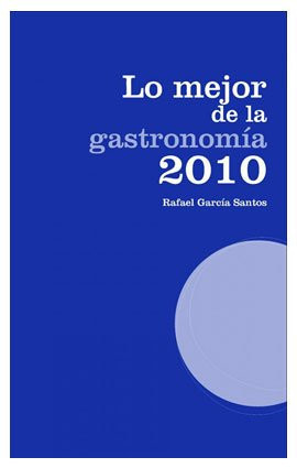 LO MEJOR DE LA GASTRONOMIA 2010: TREINTA Y SIETE MINUTOS EN EL AT ASCO