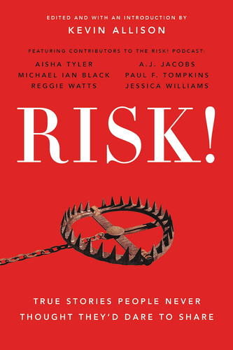 RISK! True Stories People Never Thought They'd Dare to Share