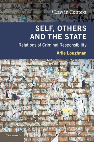 Self, Others and the State Relations of Criminal Responsibility
