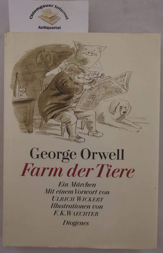 Farm der Tiere. Ein Märchen.