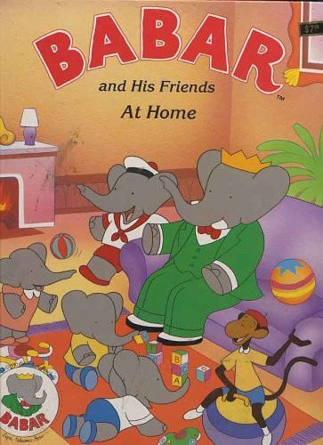 Cover of Babar and His Friends At Home