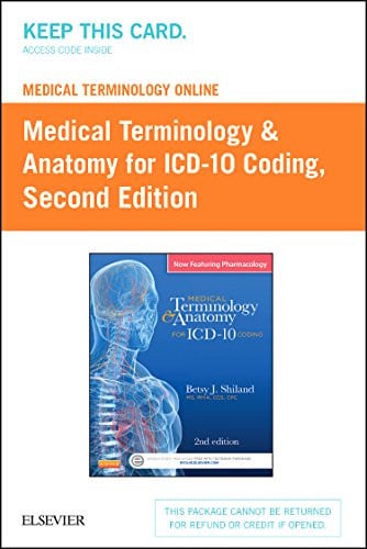 Medical Terminology Online for Medical Terminology & Anatomy for ICD-10 Coding (Retail Access Card)