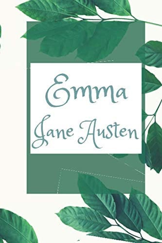 EMMA: New Edition (Volume I,II,III) - Jane Austen