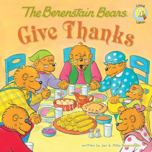 Cover of Berenstain Bears Give Thanks