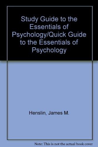 Study Guide to the Essentials of Psychology/quick Guide to the Essentials of Psychology
