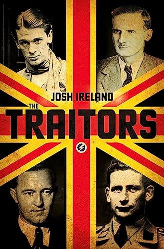 The Traitors A True Story of Blood, Betrayal and Deceit