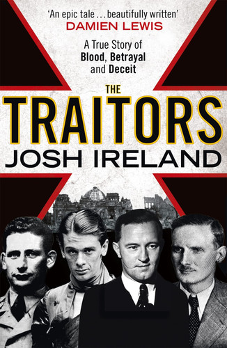 The Traitors A True Story of Blood, Betrayal and Deceit