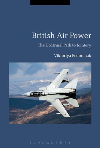 British Air Power The Doctrinal Path to Jointery