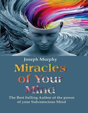 Miracles of Your Mind