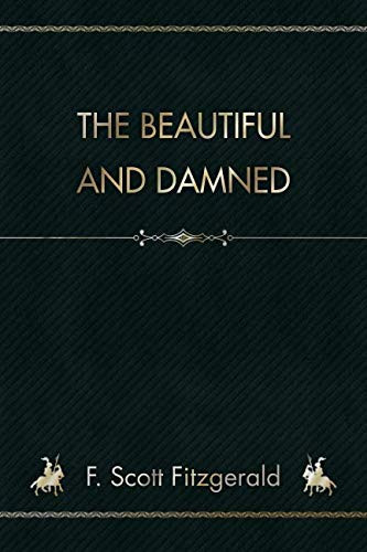 The Beautiful and Damned