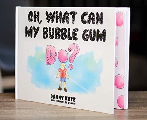 Cover of Oh, What Can My Bubble Gum Do?