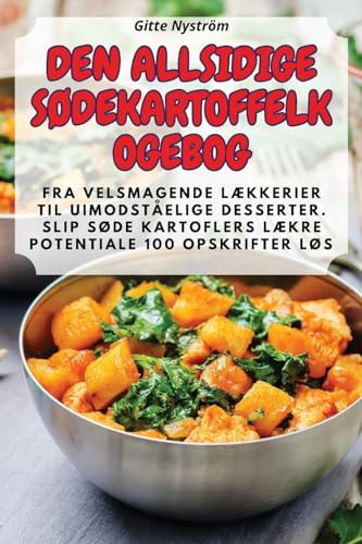 Den Allsidige SØdekartoffelkogebog