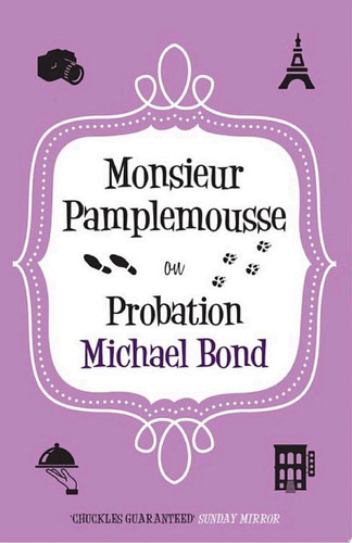 Monsieur Pamplemousse on Probation The charming crime caper