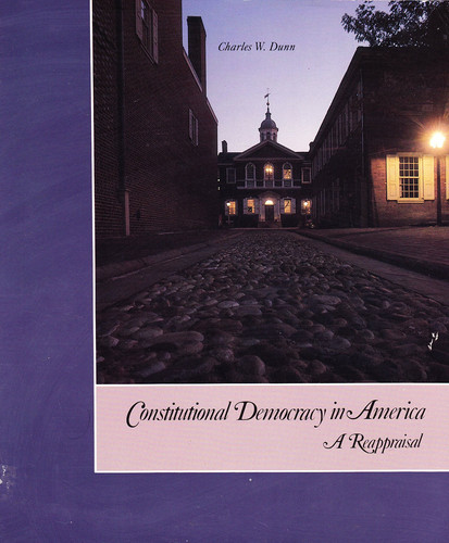 Constitutional Democracy in America: A Reappraisal