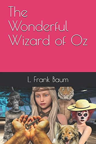 The Wonderful Wizard of Oz