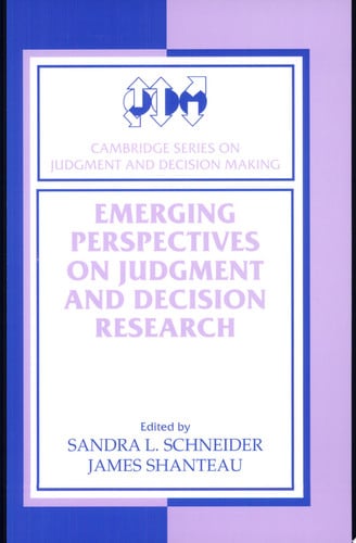 Emerging Perspectives on Judgment and Decision Research